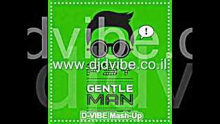 PSY - Gentleman (D-VIBE Mash-Up)[djdvibe.co.il]