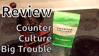 Unboxing\Review: Counter Culture Big Trouble