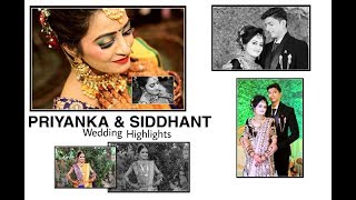 Priyanka & Siddhant | Wedding Highlights | Present By The Filmy Vibes