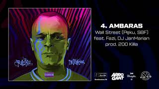 Ambaras (WALL STREET) SBF x PĘKU feat Fazi N.A.S x DJ JANMARIAN prod. 200 Killa