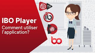 Comment utiliser IBO Player?