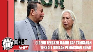 Gideon Tengker Jalani BAP Tambahan Terkait Dugaan Pemalsuan Surat - Chatnews 21 Februari 2024