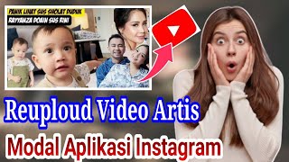 Cuma Modal Video Reel Instagram! Reuploud Video Artis Rayyanza! Ternyata Bisa Monitisasi