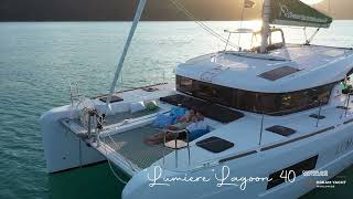 “Lumiere” Lagoon 40 Whitsundays