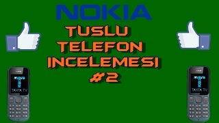 TELEFON INCELIYORUZ/NOKIA TUSLU TELEFON/Klasiklere Dönelim Dedik #2