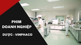 Vietstarmax | Phim doanh nghiệp Công ty CP Dược phẩm Vĩnh Phúc - Vinphaco | Sản xuất Phim quảng cáo