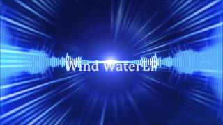 Das Intro von Wind WaterLP