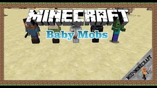 Baby Mobs Mod 1.12.2/1.10.2/1.7.10 & Tutorial Downloading And Installing For Minecraft