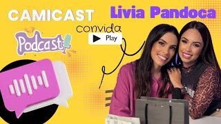 LIVIA PANDOCA no CAMICAST