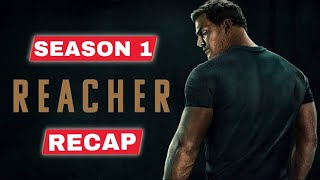 Reacher Season 1 Recap