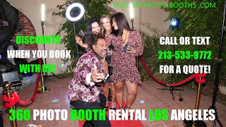 360 Photo Booth Rental Los Angeles, 360 Photo Booth Packages Near Me, 213-533-9772