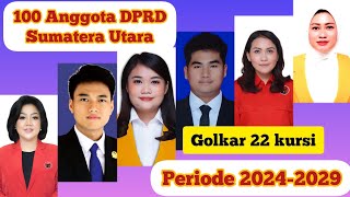 100 Anggota DPRD Provinsi  Sumatera Utara periode 2024-2029