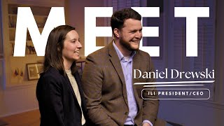 Get to Know Daniel Drewski - ILI's President