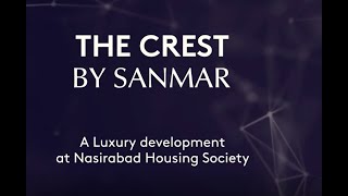 The Crest By Sanmar |  Luxury Project At Chattogram