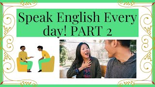 Everyday English -Speak it Daily -Part 2 #learnenglish #howtolearnenglish