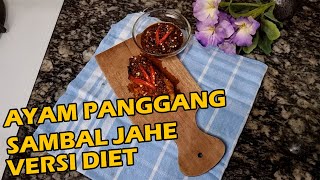 Ayam panggang Sambal jahe versi diet @RahayuFoodbyBundaNcie