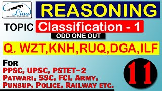 Classification Reasoning Tricks | Lecture - 11 | PPSC, ARMY, SSC, BANKING, FCI, PATWARI, POLICE etc.