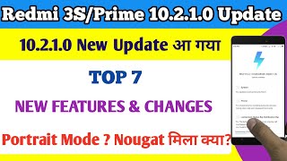 Redmi 3s / Prime Miui 10.2.1.0 Stable Update Released | New Features & Changes | Nougat & Portrait