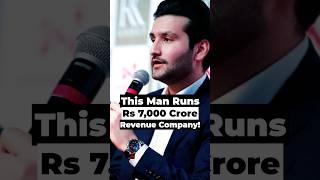 This man runs Rs 7,000 crore revenue company! #StartupStory