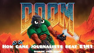 How game journalists beat E1M1 | DOOM