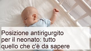 Posizione antirigurgito per il neonato: quello che devi sapere