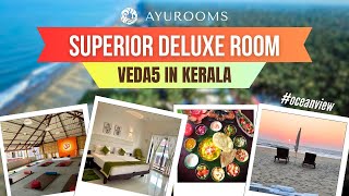 Superior Deluxe Room with Ocean View | Veda5 in Kerala | Ayurooms