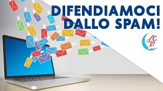 Difendiamoci dallo Spam!