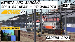 [TRAINZ | TUNJUK SEBUT] KA SANCAKA SOLO BALAPAN - YOGYAKARTA | TRAINZ SIMULATOR INDONESIA