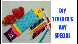 DIY Easy Teacher's Day Gift Idea | Chocolate Gift Idea For Teachers | Happy Teacher's Day Gift Idea