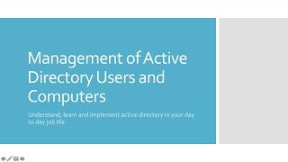 ADUC : Management of Active Directory Users and Computers, a practical view