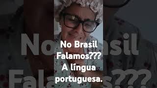 Que língua devemos falar no Brasil?