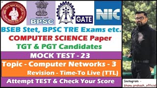 BPSC TRE Computer Science MCQs: 23 & Revision | COMPUTER NETWORKS | Time-To-Live, ARPANET, MAC, DNS