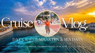 Day 5, 6, & 7: Exploring St. Maarten & Carnival Celebration Adventures