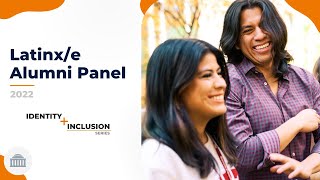 Identity & Inclusion Series: Latinx/e Panel | 2022