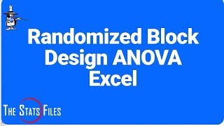 9.4.61 ANOVA Randomized Block Design Excel Data Analysis Two-factor ANOVA without replication