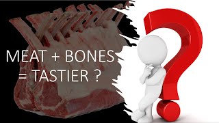 Do Bones Add Flavor to Meat