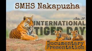 International Tiger Day | July 29 | SMHS Nakapuzha