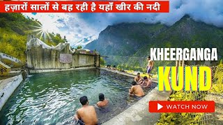 Ep.4 Things to do on KHEERGANGA TREK 2024 | Parvati Valley