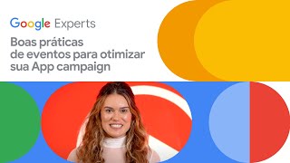 Boas práticas de eventos para otimizar sua App campaign