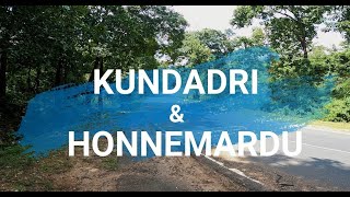 Kundadri & Honnemardu