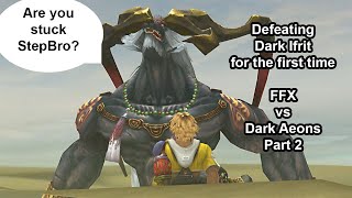 Dark Ifrit but he counters everything! Final Fantasy X (No Aeons/No Celestial Weapons)