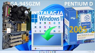 Windows 11 na Intel Pentium D z 2005 - Instalacja