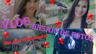 Vlog | Ensaio De Fotos Para o Dia Dos Namorados