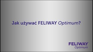 Jak używać FELIWAY Optimum?