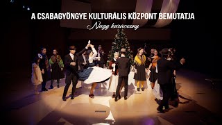 Nagy Karácsony - Csabagyöngye Kulturális Központ