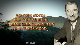 Top 8 Quotes of Dr. Seuss