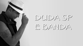 Duda SP e Banda ao vivo no Favela da Vila