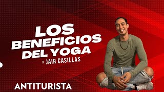 EP. 54 "LOS BENEFICIOS DEL YOGA... Y OTRAS COSAS"