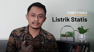 Video Pembelajaran Fisika  - Listrik Statis