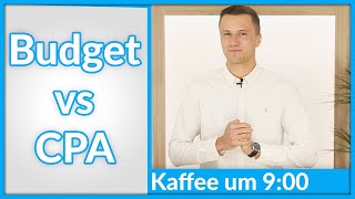 Budget versus CPA – Was ist der CPA?